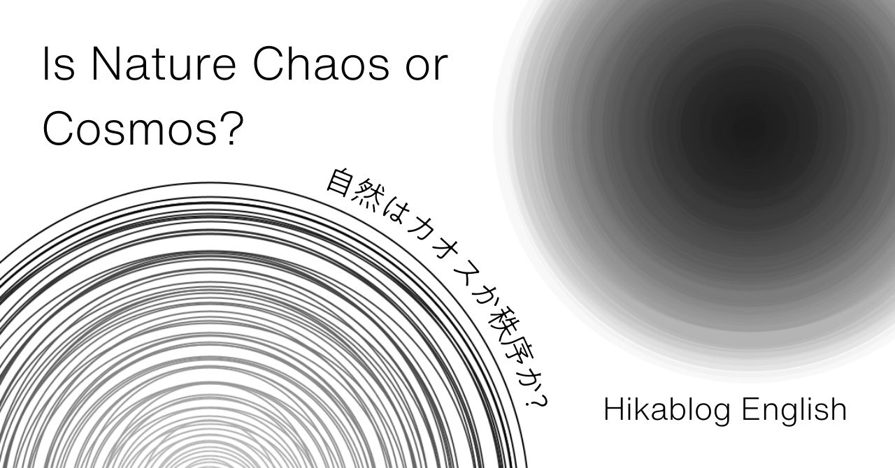 post-sumbnale-Is Nature Chaos or Cosmos? (English)